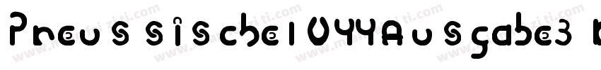 PreussischeIV44Ausgabe3 Regular字体转换